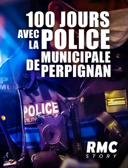 RMC Story - 100 jours avec la police municipale de Perpignan