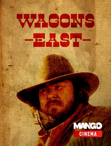 MANGO Cinéma - Wagons East !
