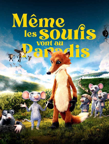 Même les souris vont au paradis