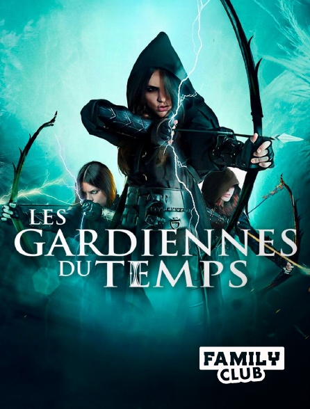 Family Club - Les Gardiennes du Temps