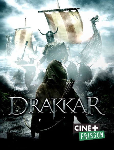 Ciné+ Frisson - Drakkar