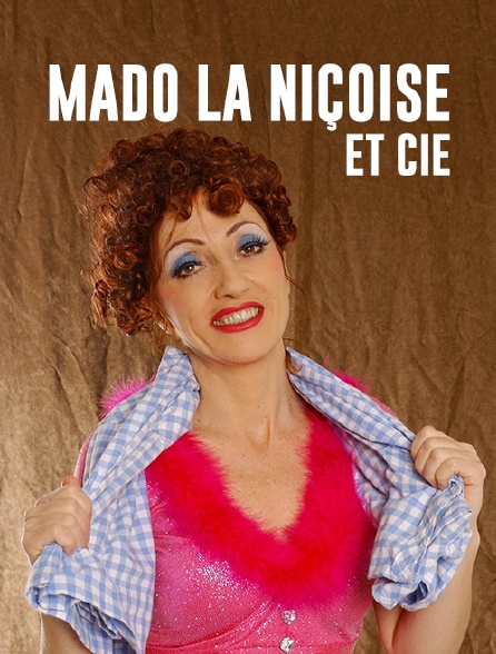 Mado la Niçoise et cie
