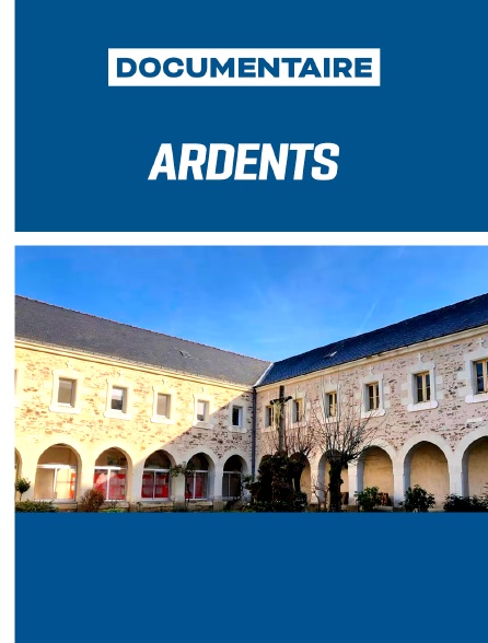 Ardents - Le couvent Saint-François de Cholet et l'Année pour Dieu