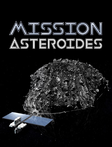 Mission Astéroïdes