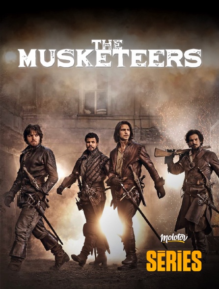 Molotov Channels Séries - The musketeers