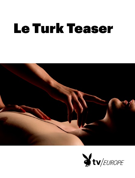 Playboy TV - Le Turk Teaser