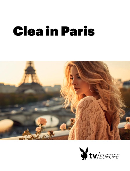 Playboy TV - Clea in Paris