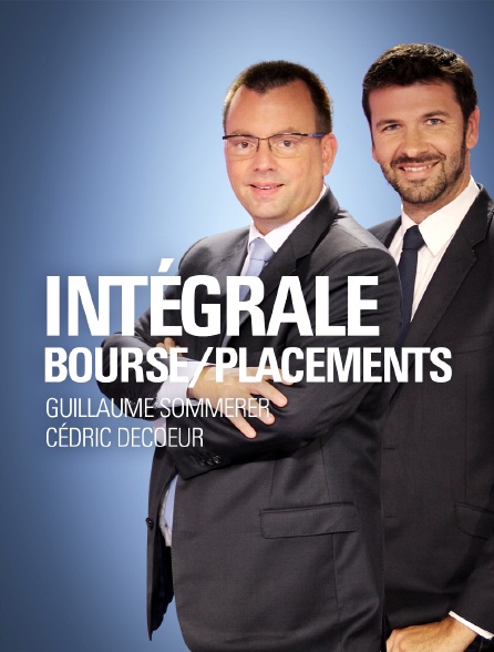Intégrale bourse / Intégrale placements
