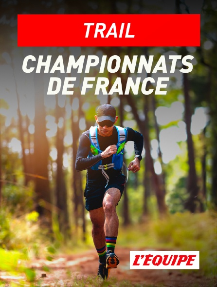 L'Equipe - Trail : Championnats de France