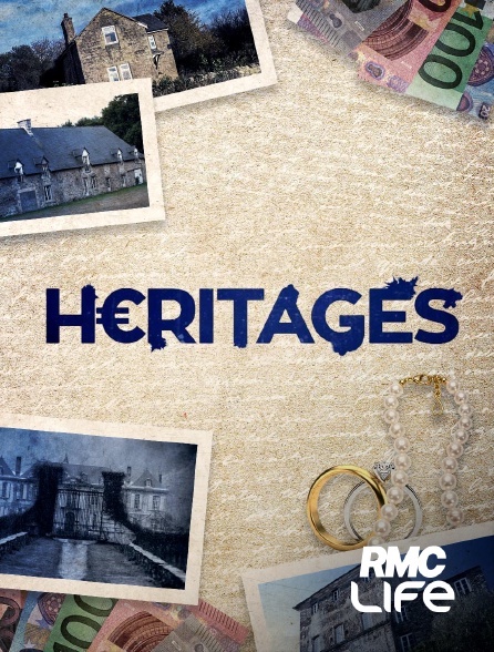 RMC Life - Héritages