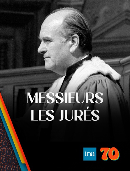 INA 70 - Messieurs les jurés