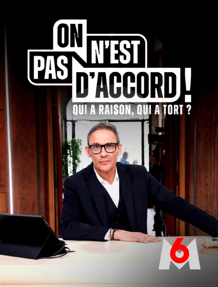 M6 - On n'est pas d'accord !