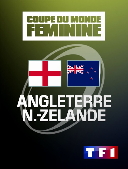 TF1 - Rugby - La finale de la Coupe du monde féminine : Angleterre / Nouvelle-Zélande