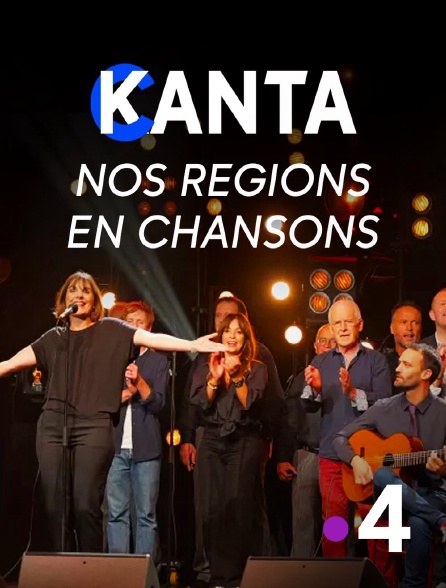 France 4 - KCanta, nos régions en chansons