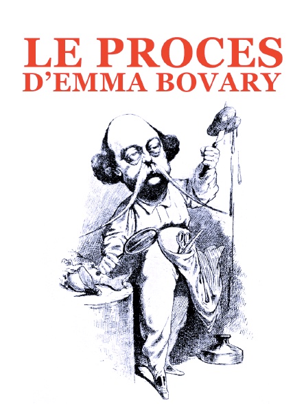 Le procès d'Emma Bovary