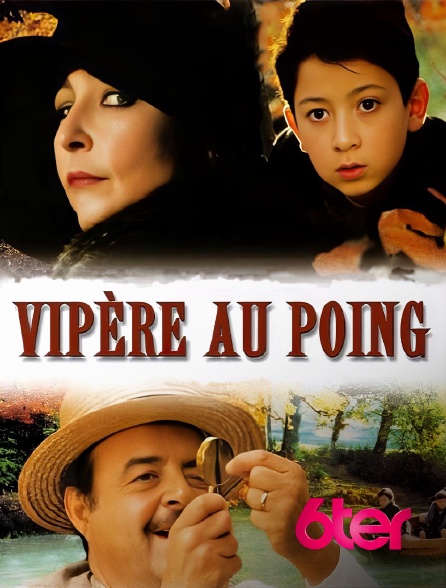 6ter - Vipère au poing
