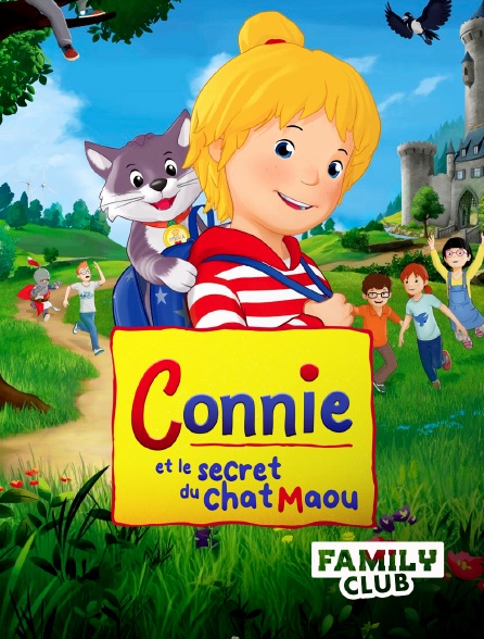 Family Club - Connie et le secret du Chat Maou