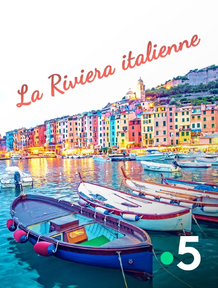 La Riviera Italienne En Streaming Sur France 5 Molotov Tv