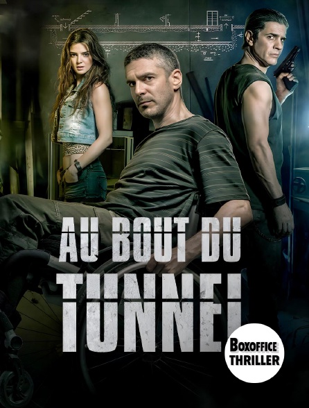 Box Office Thriller - Au bout du tunnel