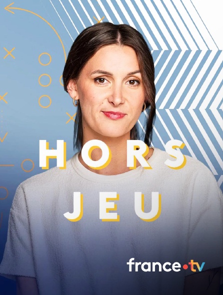 france.tv - Hors jeu