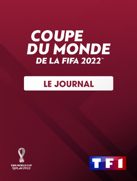 TF1 - Football - Coupe du monde 2022 : le journal