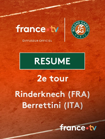 france.tv - Roland-Garros - 2e tour (H) : Le résumé d'Arthur Rinderknech vs Matteo Berrettini