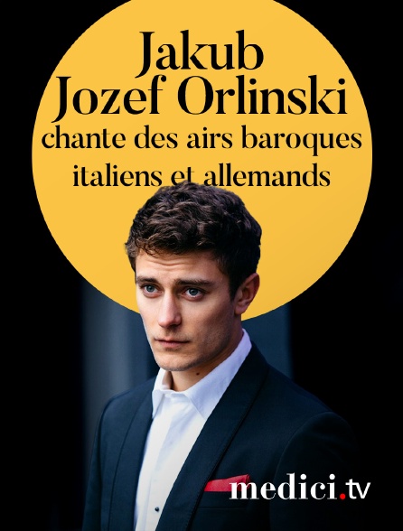 Medici - Jakub Jozef Orlinski chante des airs baroques italies et allemands - Il Pomo d’Oro - Théâtre Impérial de Compiègne