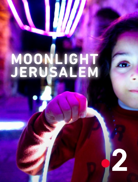 France 2 - Moonlight Jerusalem