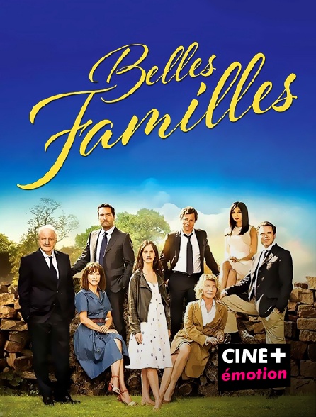 CINE+ Emotion - Belles familles