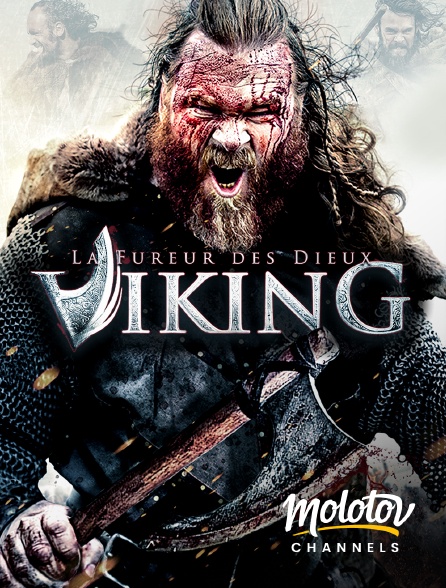 Molotov Channels - VIKING : LA FUREUR DES DIEUX