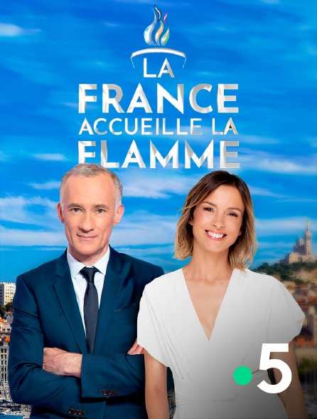 France 5 - L'opération spéciale : La France accueille la flamme