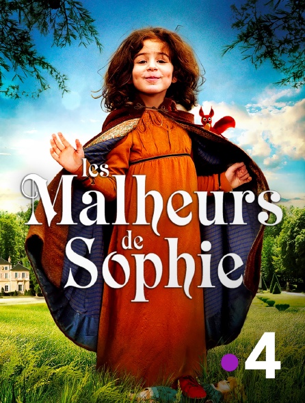 France 4 - Les malheurs de Sophie en replay