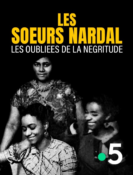 Les soeurs Nardal, les oubliées de la Négritude en Streaming & Replay ...