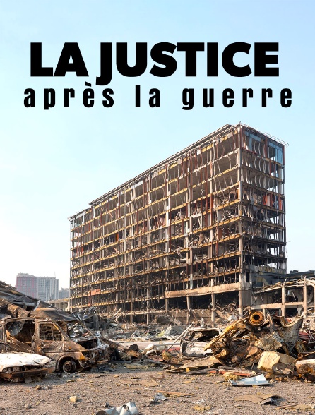 La justice après la guerre : Au coeur de la CPI