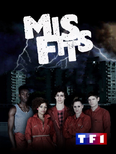 TF1 - Misfits