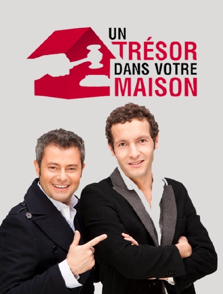 Un trésor dans votre maison