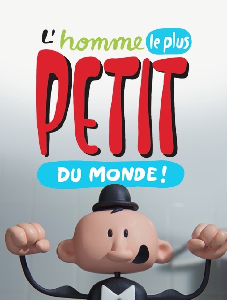 L'homme le plus petit du monde