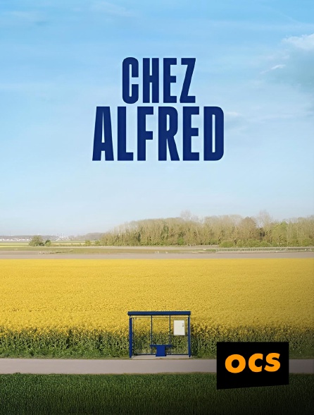 OCS - Chez Alfred