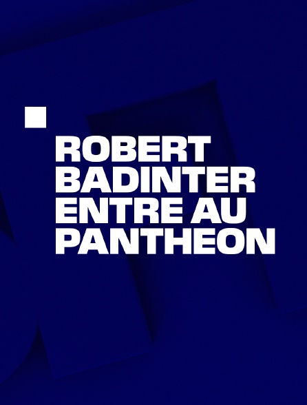 Edition spéciale : Robert Badinter entre au Panthéon