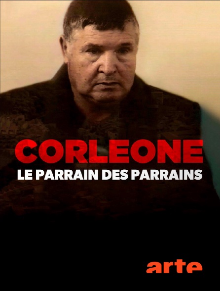 Arte - Corleone, le parrain des parrains