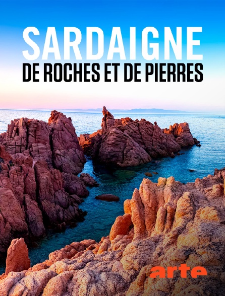 Arte - Sardaigne, de roches et de pierres