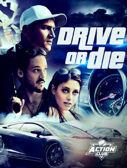 Action Club - Drive or Die