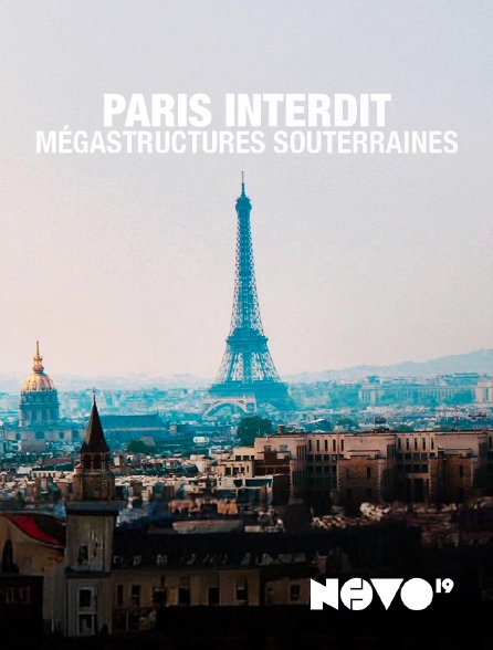 NOVO19 - Paris interdit, mégastructures souterraines