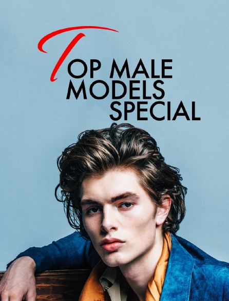 Top Male Models Special