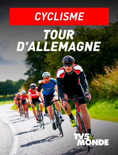 TV5MONDE - Cyclisme : Tour d'Allemagne