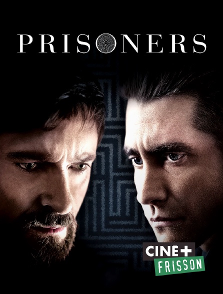 Ciné+ Frisson - Prisoners