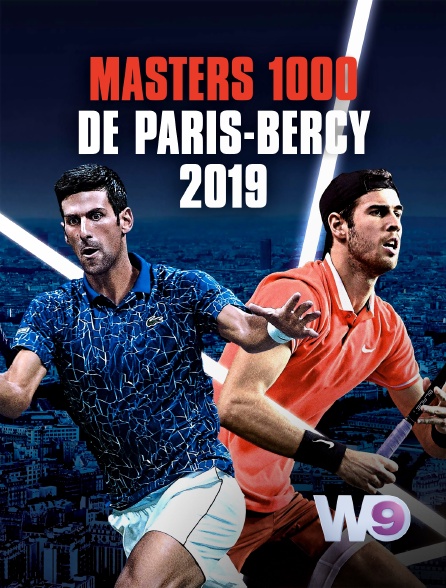 W9 - Masters 1000 de Paris-Bercy