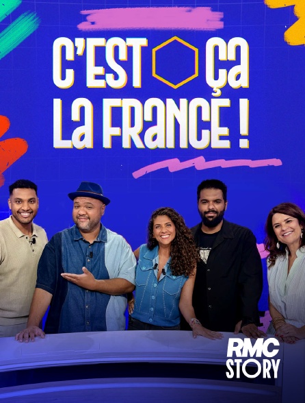 RMC Story - C'est ça la France ! en replay
