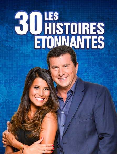 Les 30 histoires étonnantes