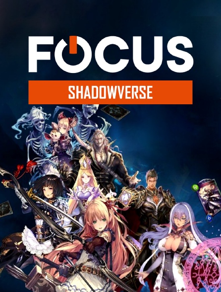 Focus - Shadowverse